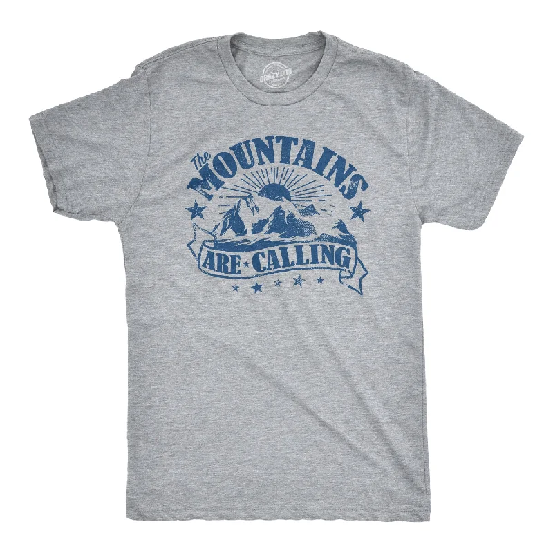 The Mountains Are Calling Men's T Shirt