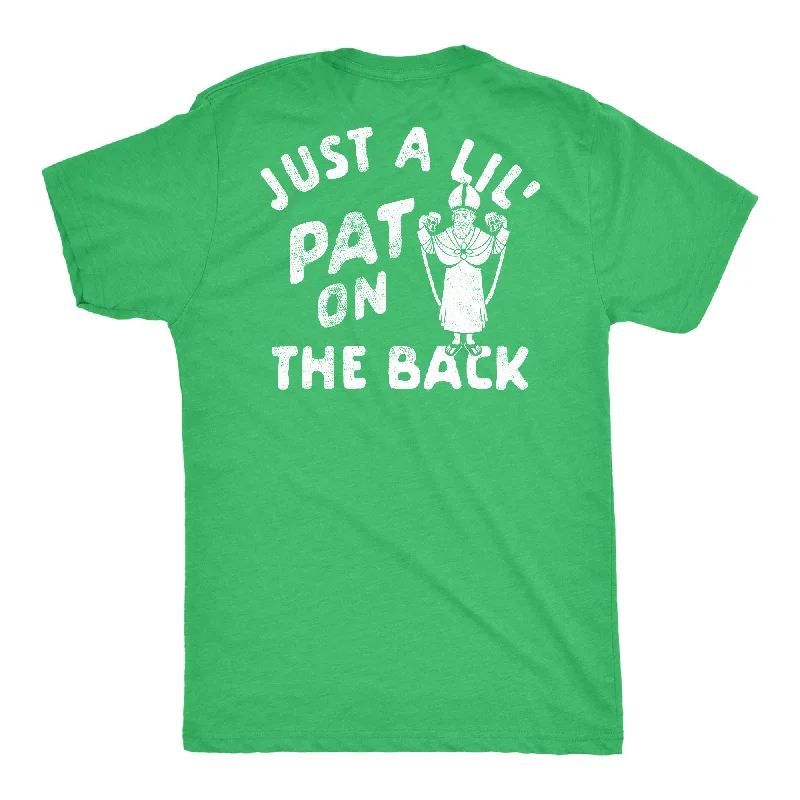 Just A Lil Pat On The Back Men's T Shirt