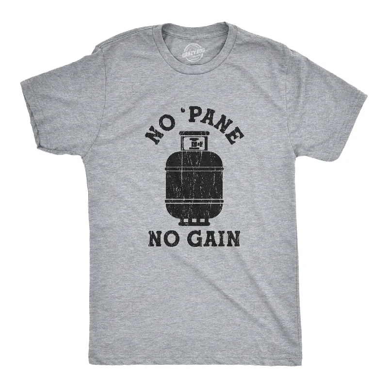 No 'Pane No Gain Men's T Shirt