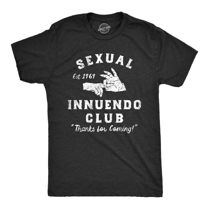 Sexual Innuendo Club Thanks For Coming Men's T Shirt