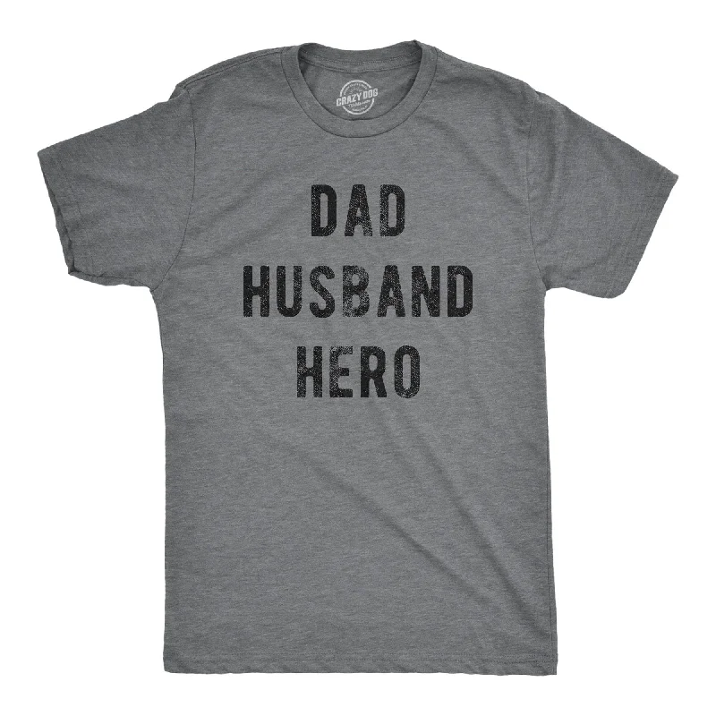 Dad Husband Hero Men's T Shirt