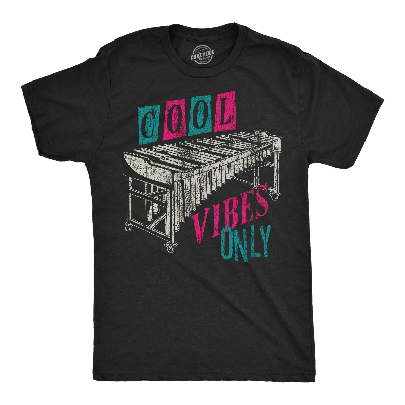 Cool Vibes Only Men's T Shirt