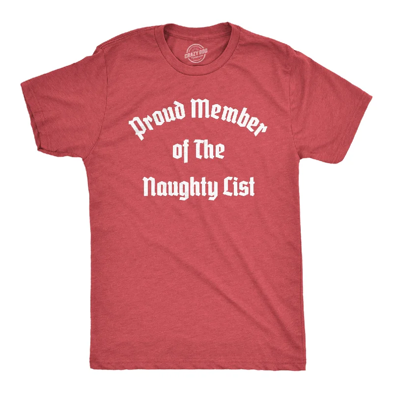 Proud Member Of The Naughty List Men's T Shirt