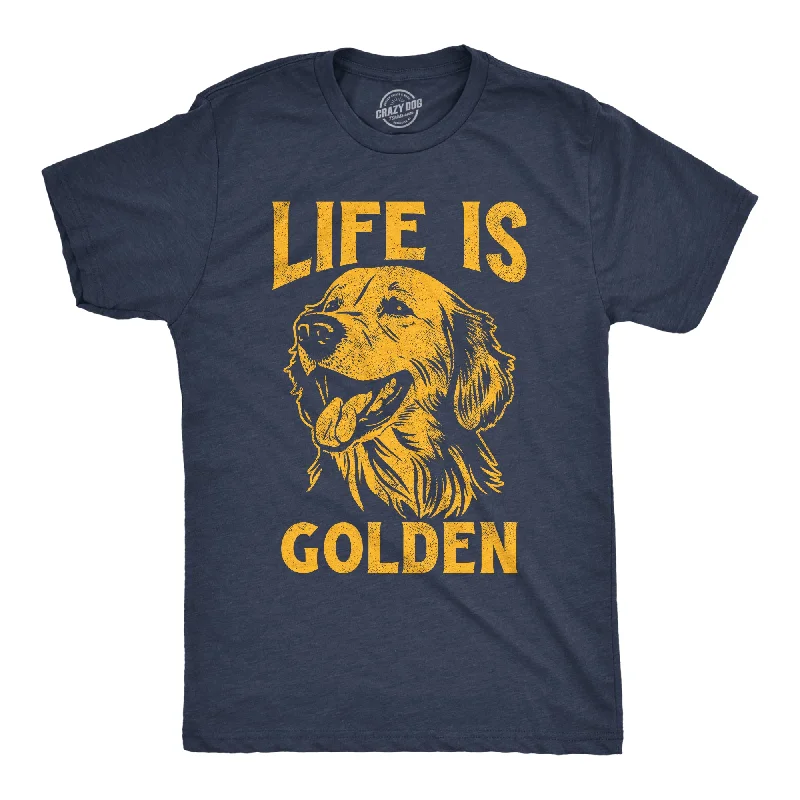 Life Is Golden Men's T Shirt