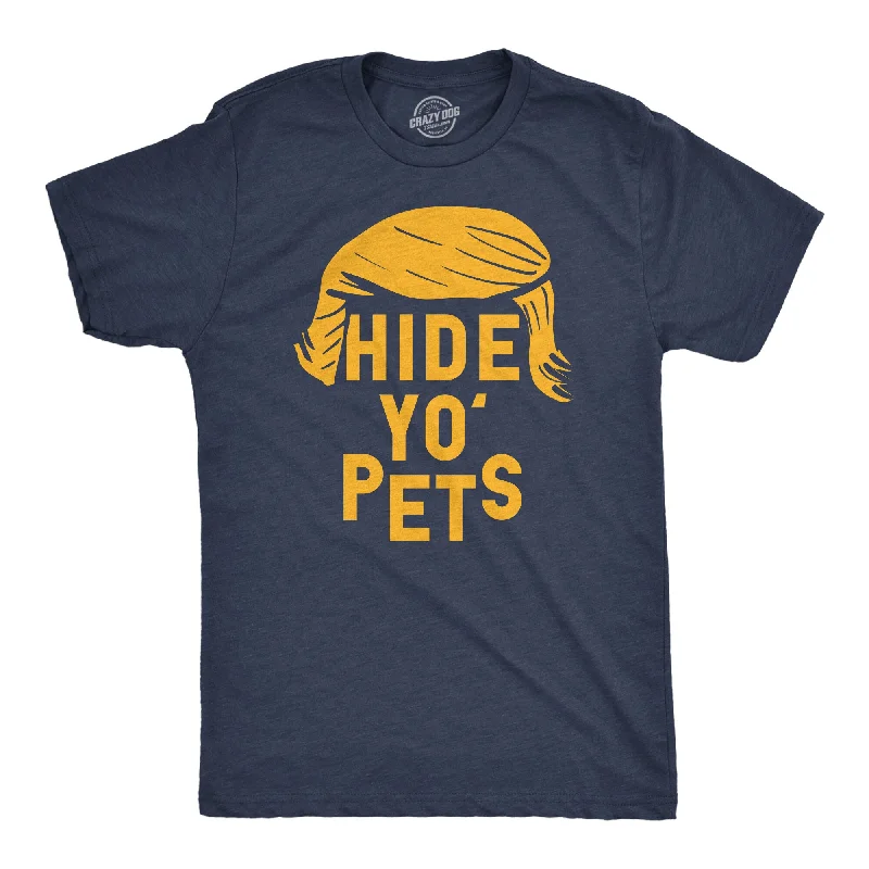 Hide Yo Pets Men's T Shirt