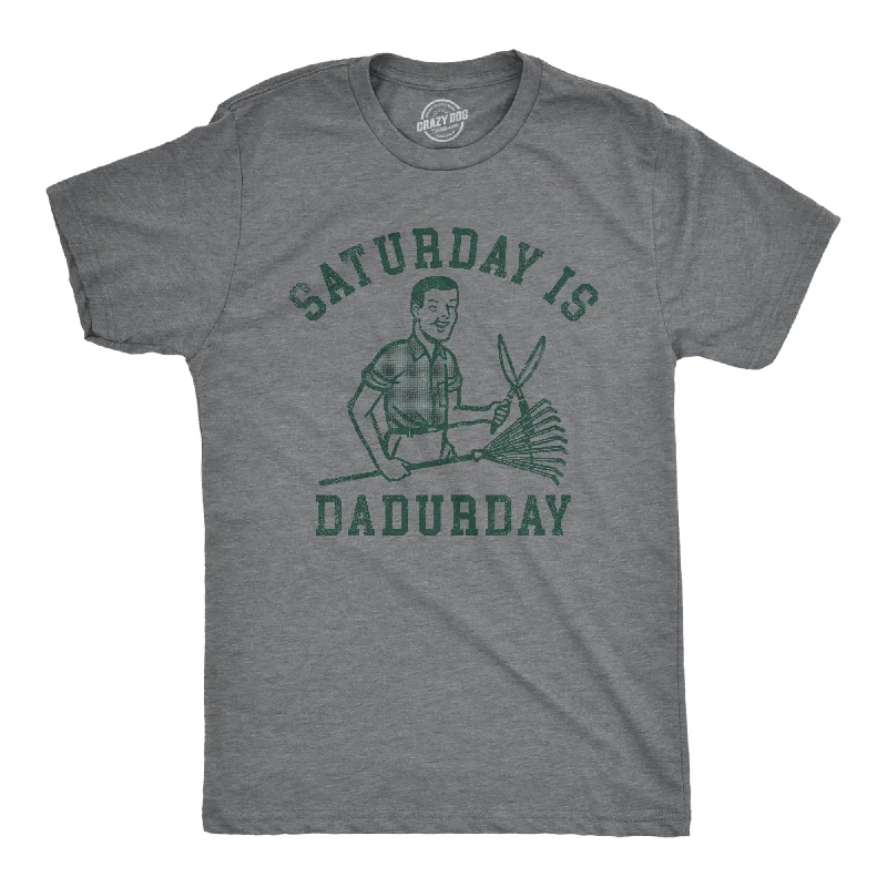 Saturday Is Dadurday Men's T Shirt