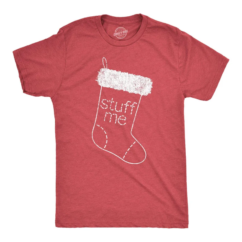 Stuff Me Men's T Shirt