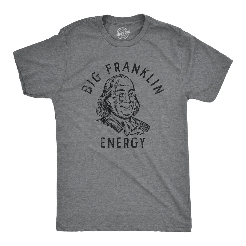 Big Franklin Energy Men's T Shirt