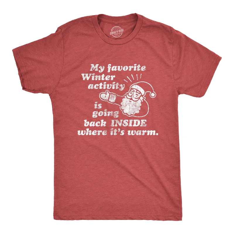 My Favorite Winter Activity Men's T Shirt