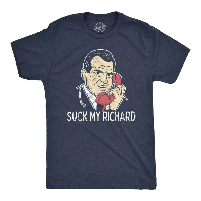 Suck My Richard Men's T Shirt