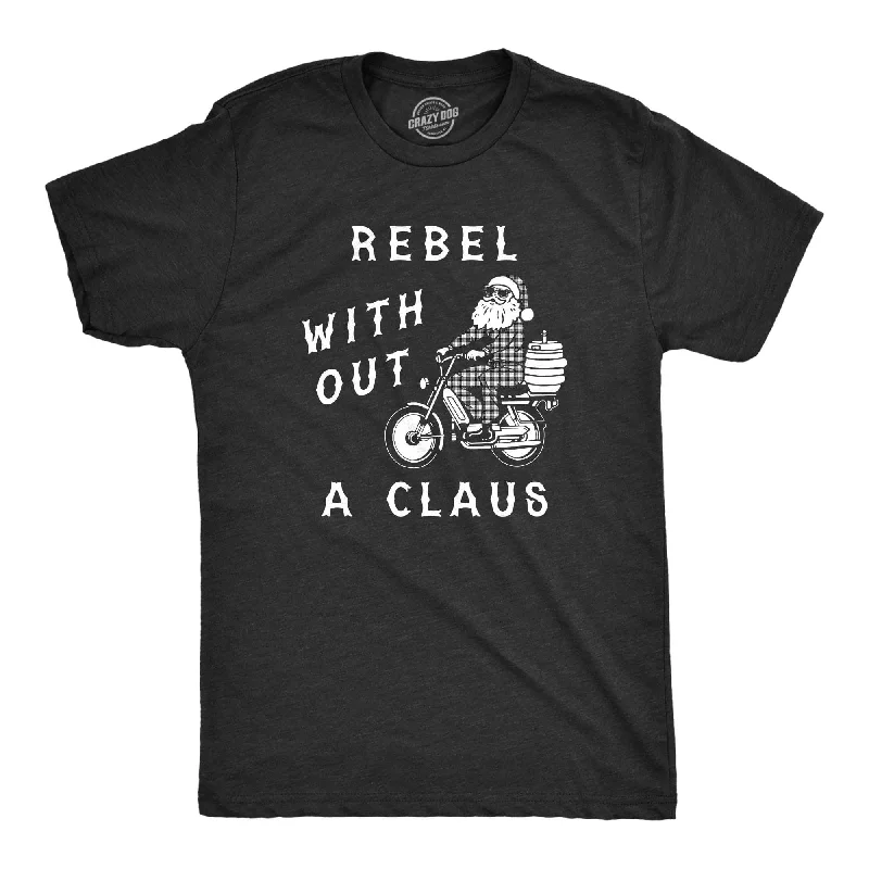 Rebel Without A Claus Men's T Shirt