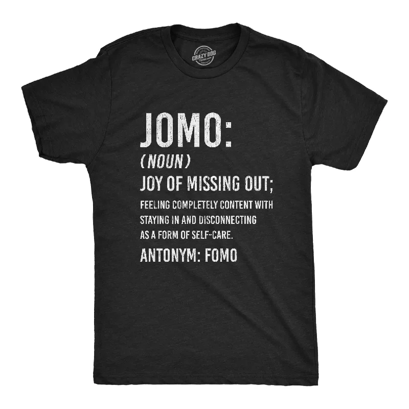 JOMO Joy Of Missing Out Men's T Shirt