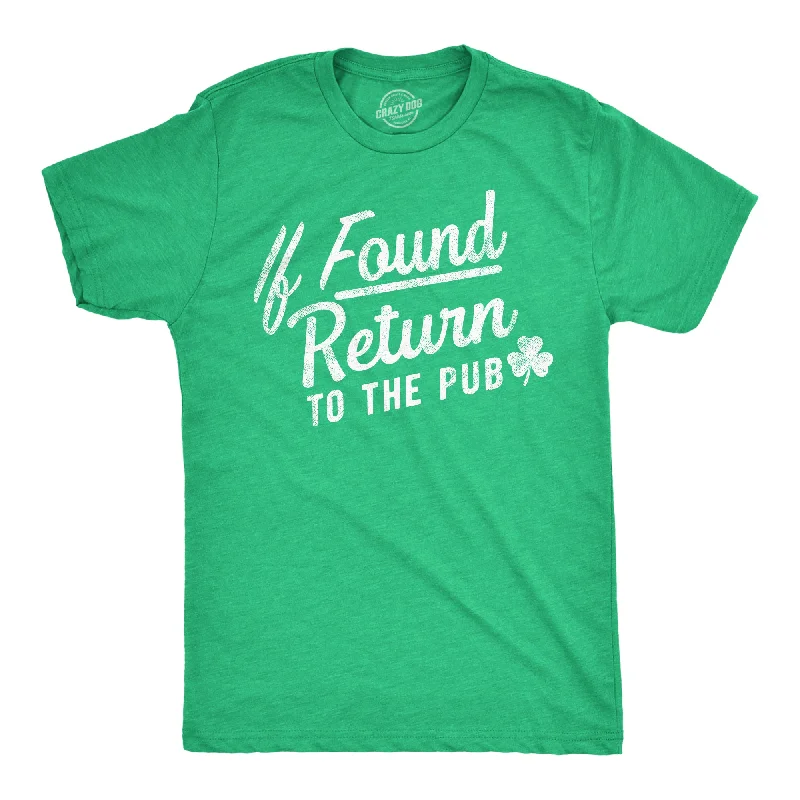 If Found Return To The Pub Men's T Shirt