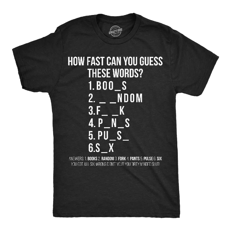 How Fast Can You Guess These Words Men's T Shirt