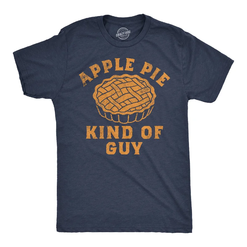 Apple Pie Kind Of Guy Men's T Shirt