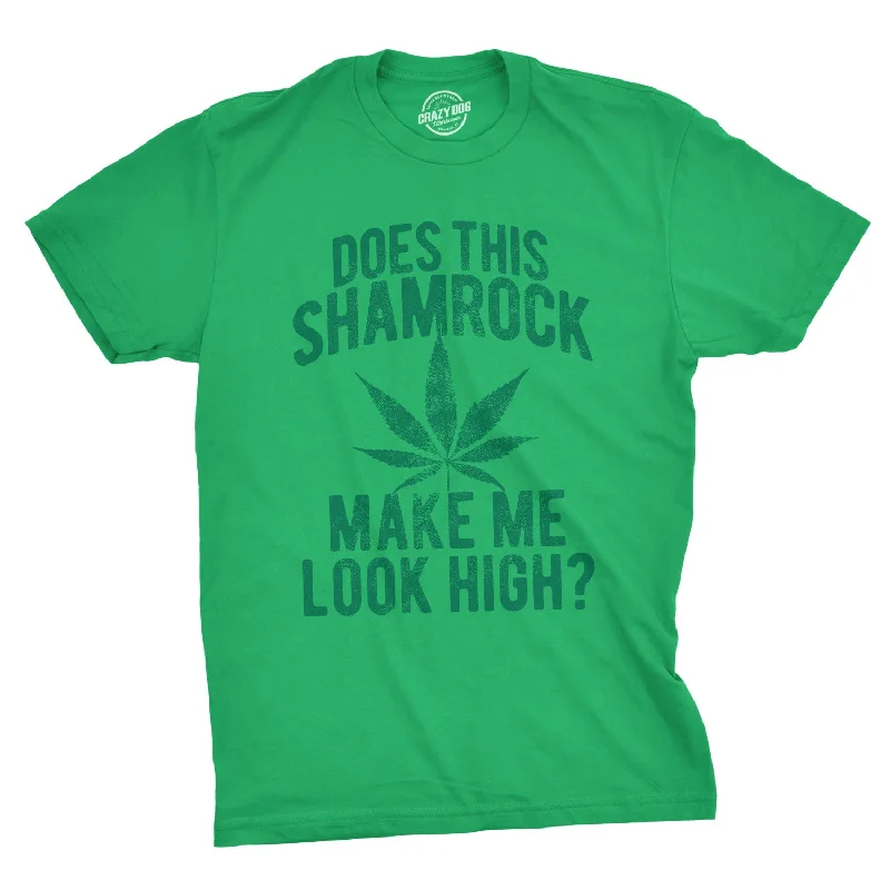 Does This Shamrock Makee Me Look High? Men's T Shirt