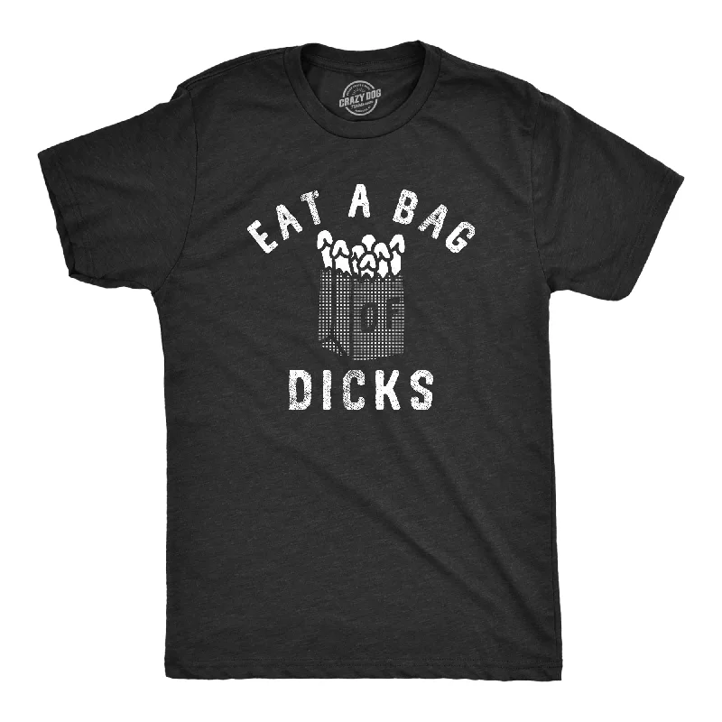 Eat A Bag Of Dicks Men's T Shirt