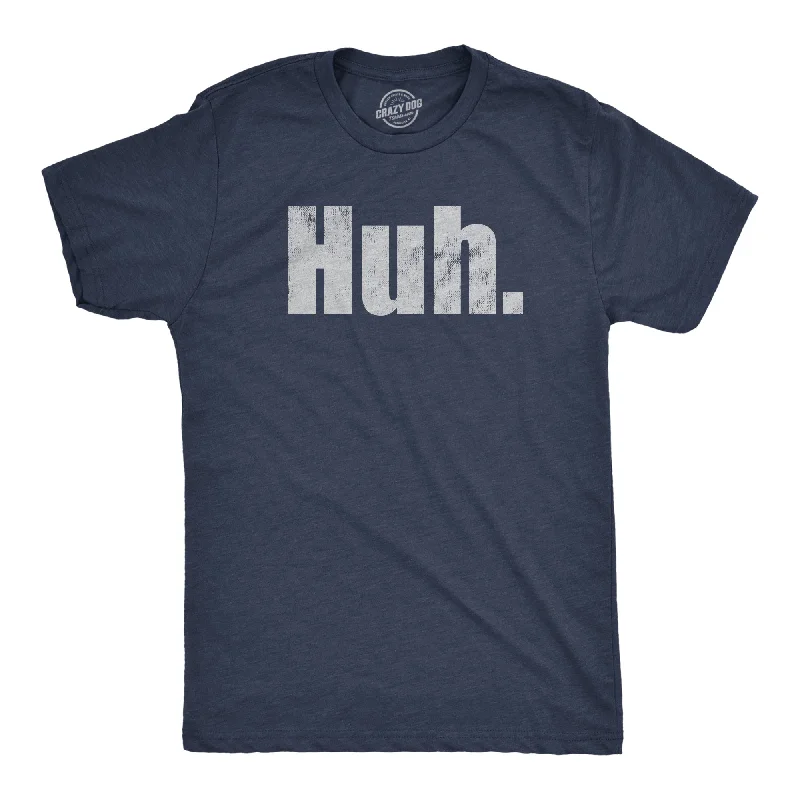 Huh Men's T Shirt