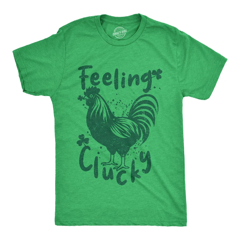 Feeling Clucky Men's T Shirt