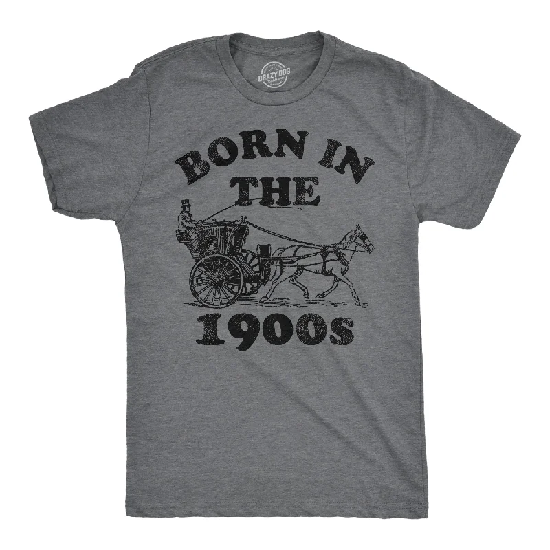 Born In The 1900s Men's T Shirt