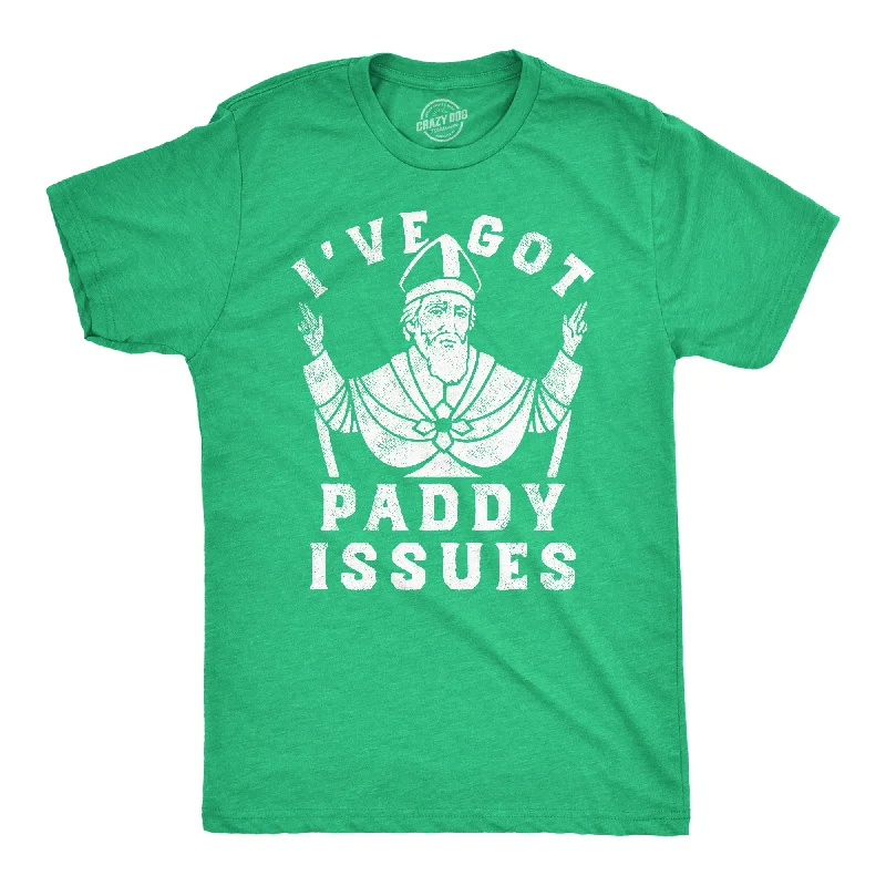 Ive Got Paddy Issues Men's T Shirt