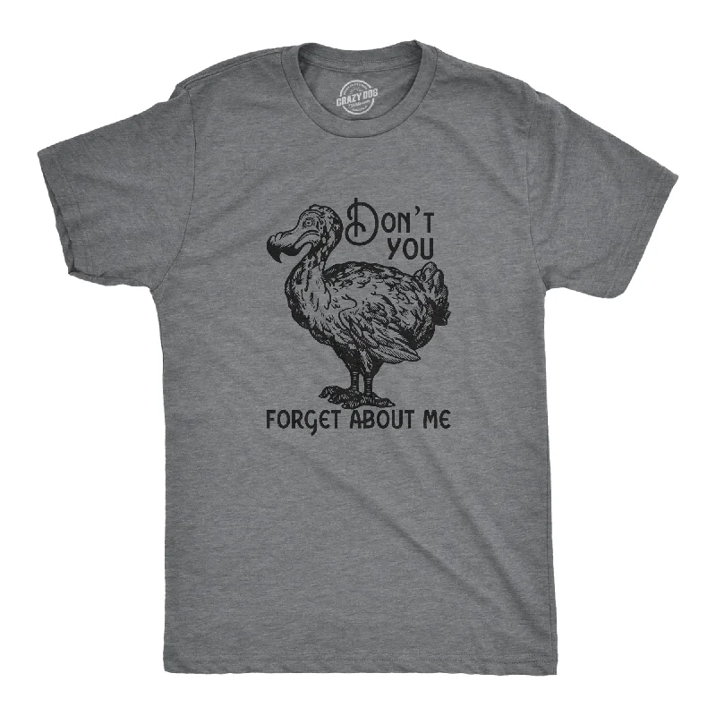 Dont You Forget About Me Men's T Shirt