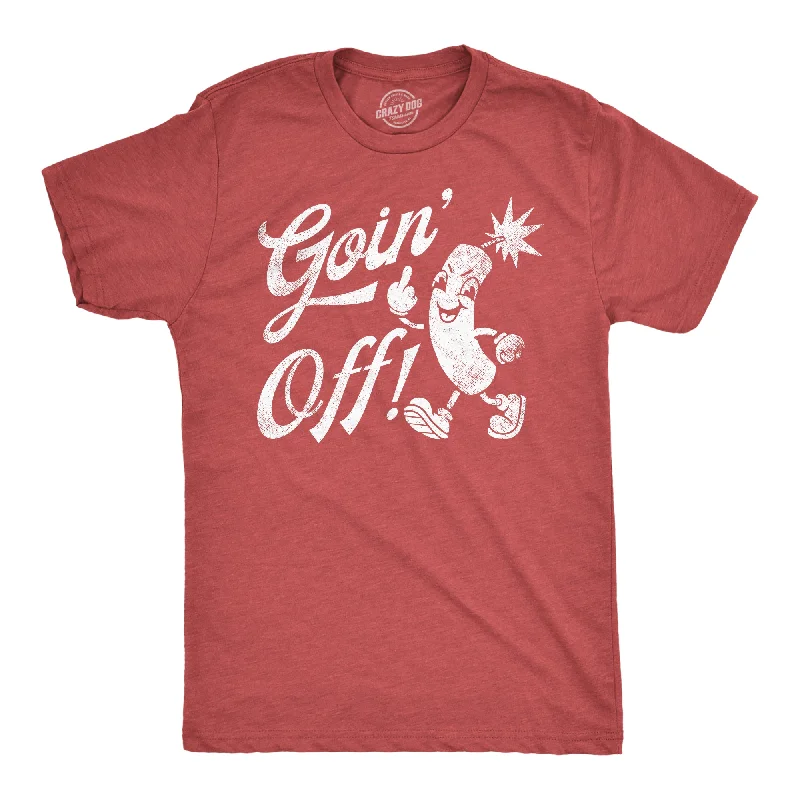 Goin Off Men's T Shirt