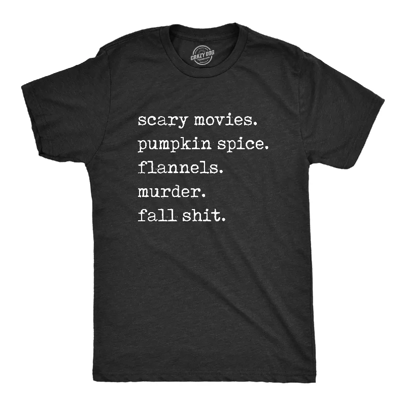 Scary Movies Pumpkin Spice Flannels Murder Fall Shit Men's T Shirt