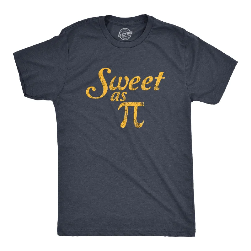 Sweet As Pi Men's T Shirt