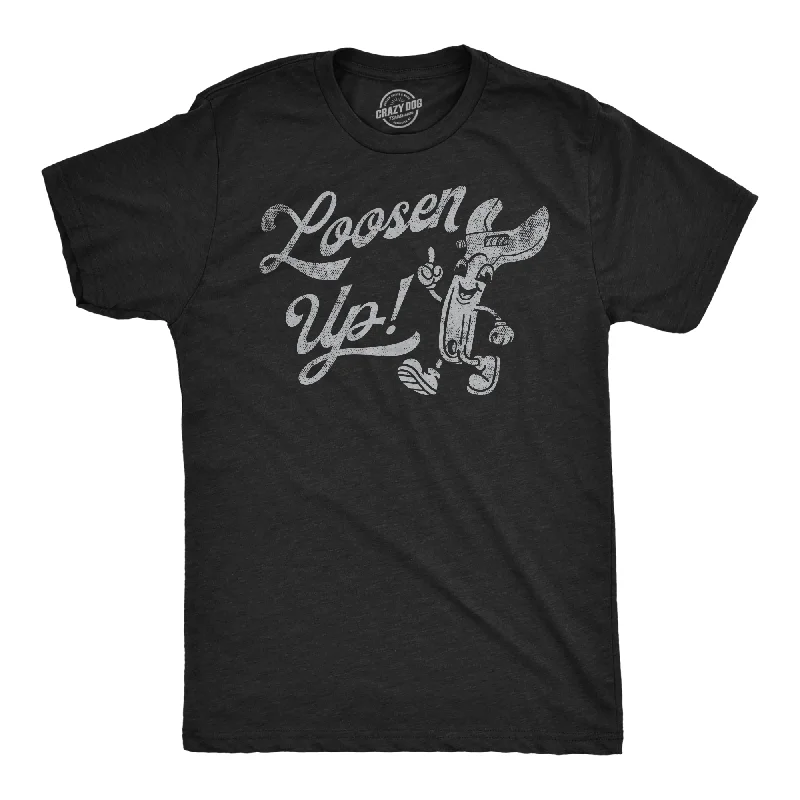 Loosen Up Men's T Shirt