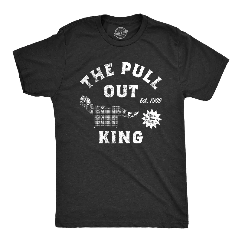 The Pull Out King Men's T Shirt