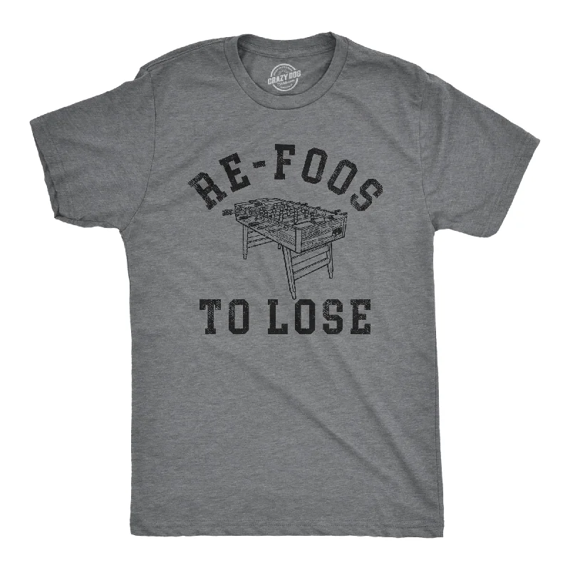 Re Foos To Lose Men's T Shirt