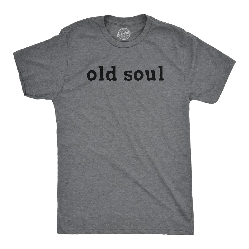 Old Soul Men's T Shirt