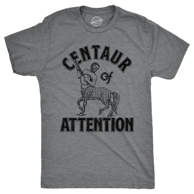 Centaur Of Attention Men's T Shirt