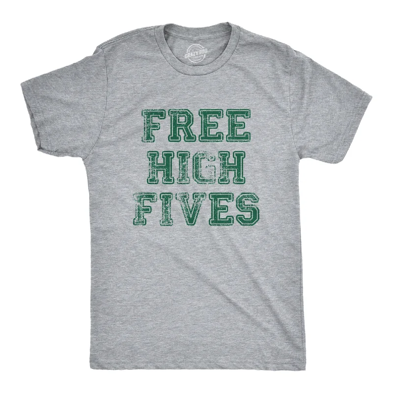 Free High Fives Men's T Shirt