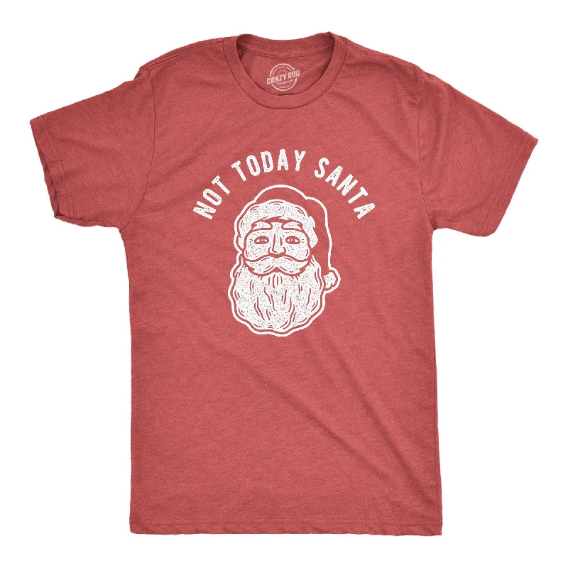 Not Today Santa Men's T Shirt