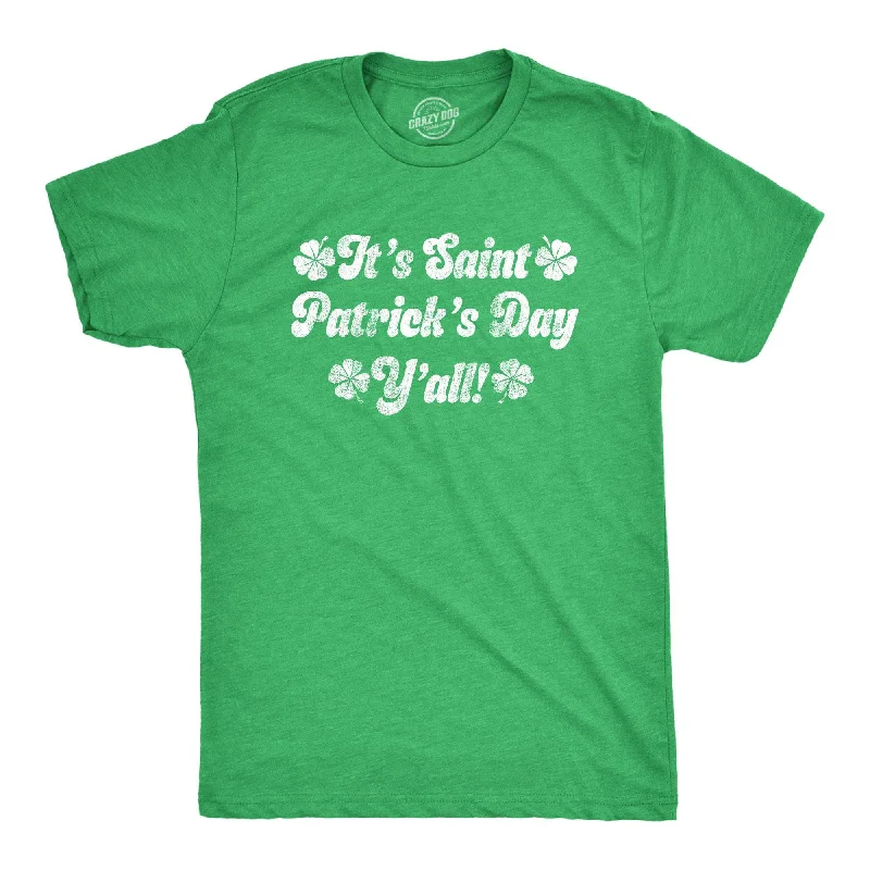 It's Saint Patrick's Day Y'all Men's T Shirt