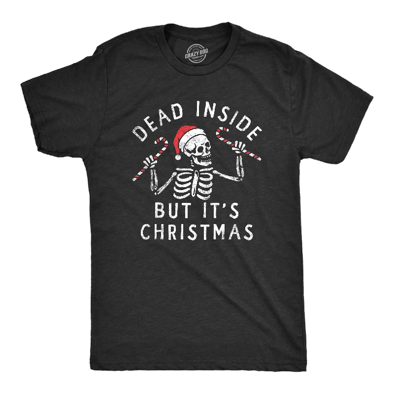 Dead Inside But Its Christmas Men's T Shirt