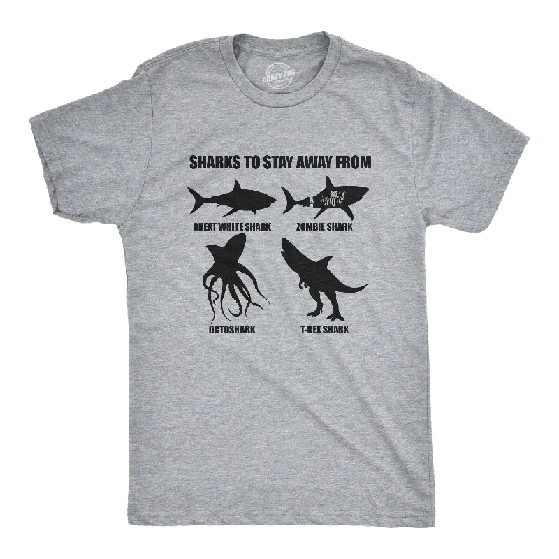 Sharks To Stay Away From Men's T Shirt