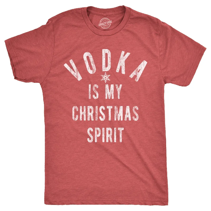 Vodka Is My Christmas Spirit Men's T Shirt